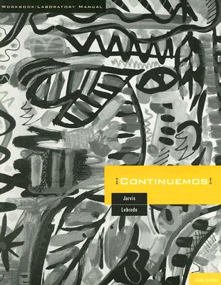 Workbook with Lab Manual for Jarvis' Continuemos!, 6th