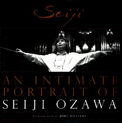 Seiji: An Intimate Portrait of Seiji Ozawa; Music Director of the Boston Symphony Orchestra