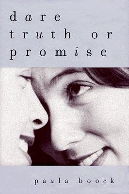 Dare truth or promise