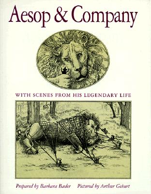 Aesop & Company: With Scenes from His Legendary Life