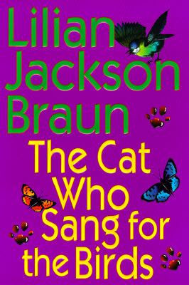 The Cat Who Sang for the Birds