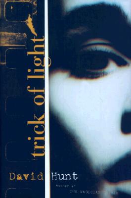TRICK OF LIGHT