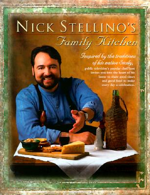 Nick Stellino's Family Kitchen