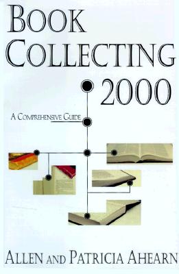 Image for Book Collecting 2000 ; Book Collecting 2000 Book Collecting 2000 ; Book Collecting 2000