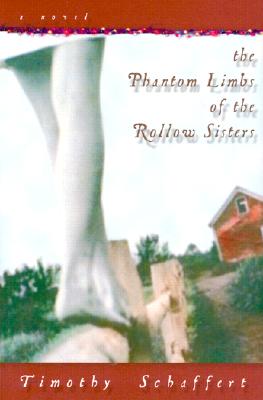 Image for The Phantom Limbs of the Rollow Sisters