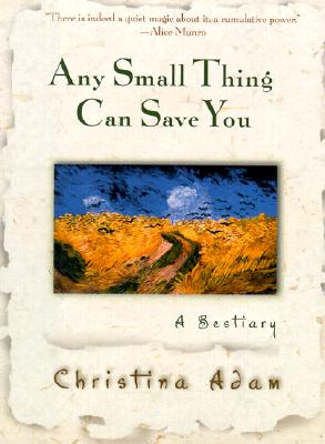Any Small Thing Can Save You a Bestiary