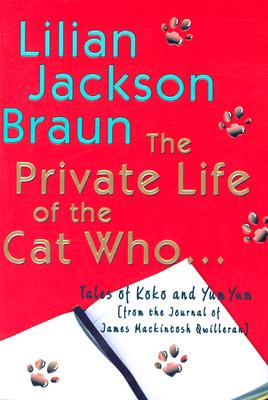 The Private Life Of The Cat Who.