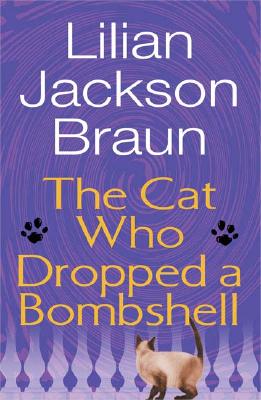 The Cat Who Dropped a Bombshell (Cat Who.)
