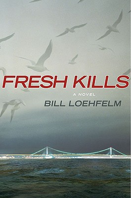 Fresh Kills; Fresh Kills