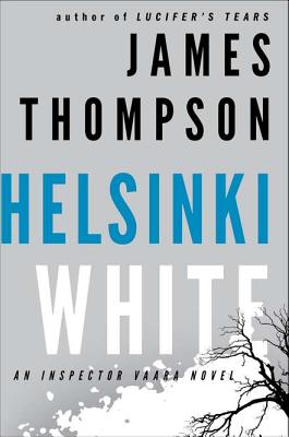 Image for Helsinki White An Inspector Vaara Novel