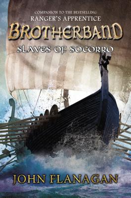 Slaves of Socorro (Brotherband Chronicles)