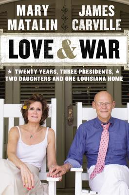 Image for Love & War **SIGNED 1st Edition /1st Printing + Photo** Twenty Years, Three Presidents, Two Daughters and One Louisiana Home