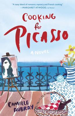 Image for Cooking for Picasso: A Novel Cooking for Picasso: A Novel