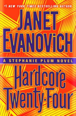 Image for Hardcore Twenty-Four: A Stephanie Plum Novel