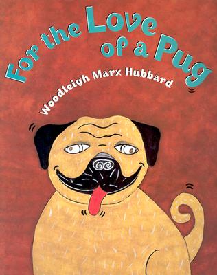 For the Love Of A Pug