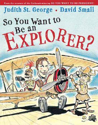 Image for So You Want to Be an Explorer