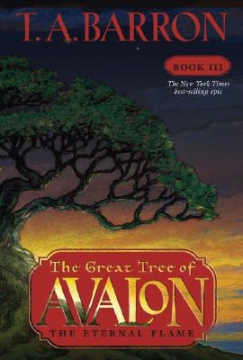 The Eternal Flame (The Great Tree of Avalon, Book 3)