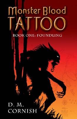 Foundling (Monster Blood Tattoo, Book 1)