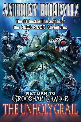 Return to Groosham Grange: The Unholy Grail