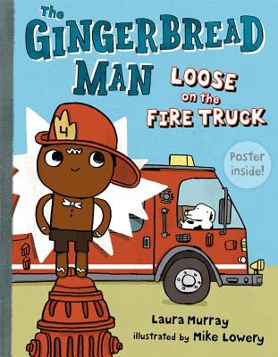 Image for The Gingerbread Man Loose on the Fire Truck (The Gingerbread Man Is Loose) The Gingerbread Man Loose on the Fire Truck (The Gingerbread Man Is Loose)