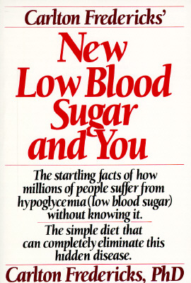 Image for Carlton fredericks' new low blood sugar and you