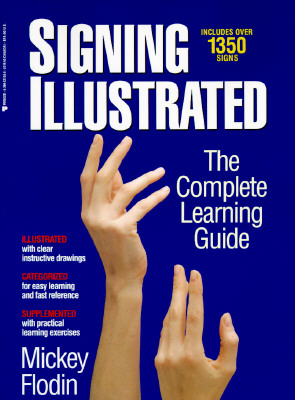 Image for Signing Illustrated: The Complete Learning Guide