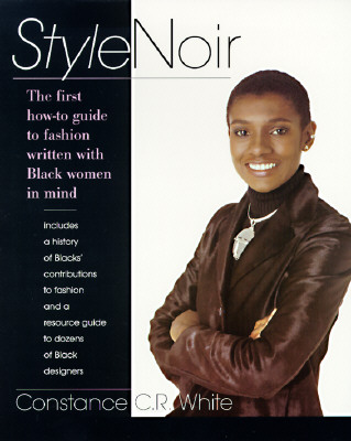Image for Stylenoir: The First How to Guide to Fashion Written with Black Women in Mind