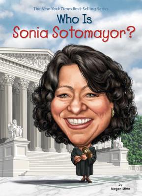 Who Is Sonia Sotomayor (Who Was)