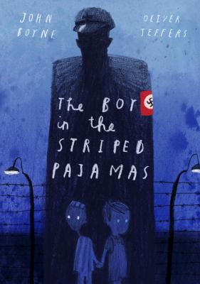 BOY IN THE STRIPPED PAJAMAS, THE ILLUSTARTED BY OLIVER JEFFERS ( ILLUSTRATED EDITION)