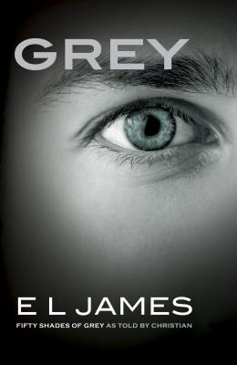 Image for Grey: Fifty Shades of Grey as Told by Christian