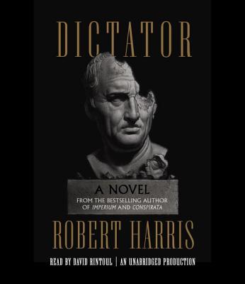 Image for Dictator: A novel Dictator: A novel