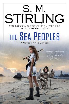 The Sea Peoples (A Novel of the Change)