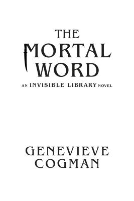 The Mortal Word (The Invisible Library Novel)