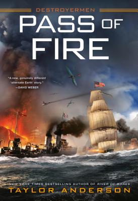 Pass of Fire (Destroyermen #14)