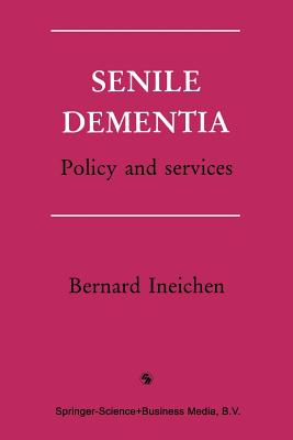 Image for Senile Dementia : Policy and Services Senile Dementia : Policy and Services