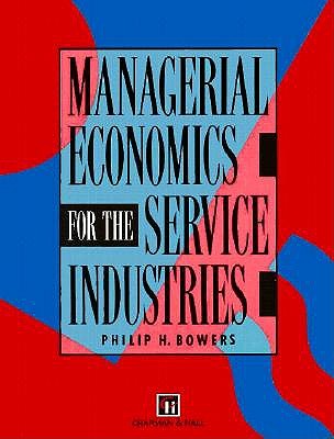 Managerial Economics for the Service Industries