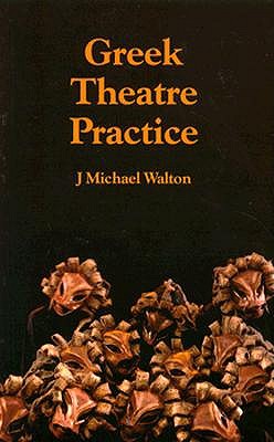 GREEK THEATRE PRACTICE