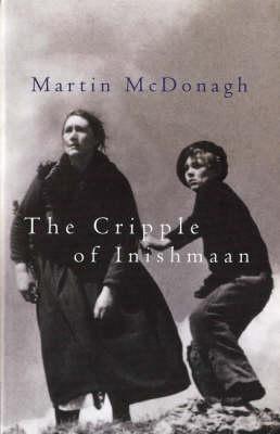 CRIPPLE OF INISHMAN (Modern Plays)