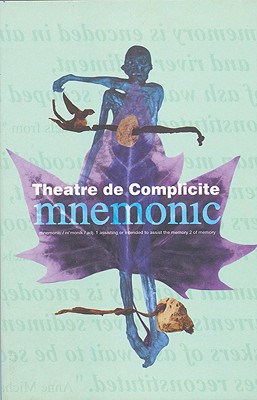 Complicite Mnemonic (Modern Plays)