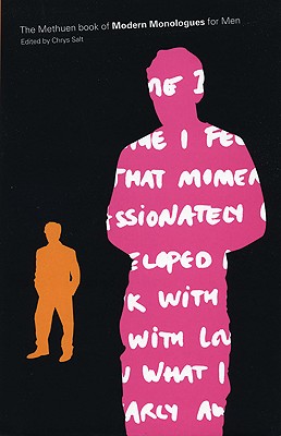 The Methuen Drama Book of Modern Monologues for Men (Audition Speeches)
