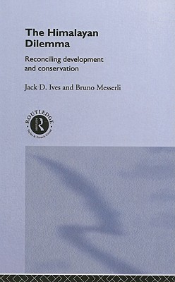 The Himalayan Dilemma: Reconciling Development and Conservation
