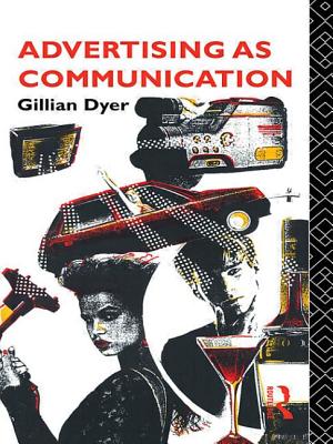 Image for Advertising as Communication (Studies in Culture and Communication)