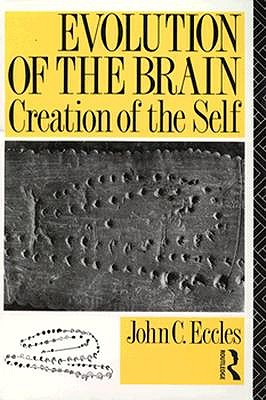 Evolution of the Brain: Creation of the Self