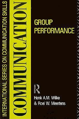 Group Performance (International Series on Communication Skills)