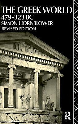 The Greek World, 479-322 B.C.
