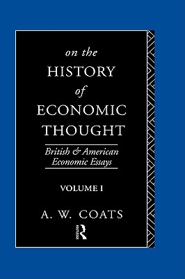 On the History of Economic Thought (British and American Economic Essays)