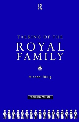Talking of the Royal Family (Volume 0)