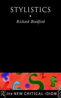 Stylistics (The New Critical Idiom)