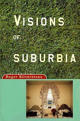 Visions of Suburbia