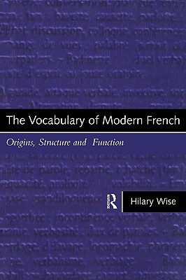The Vocabulary of Modern French